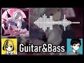 ギタドラ 残像ニ繋ガレタ追憶ノhideaway guitar u0026 bass sounds