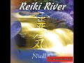 reiki river music for reiki full album continuous mix