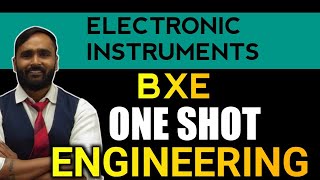 ELECTRONIC INSTRUMENTS |BXE|ONE SHOT|ENGINEERING|BXE|PRADEEP GIRI SIR