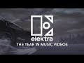 Elektra Records 2019 - A Year In Music Videos