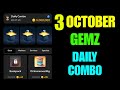 Gemz Daily Combo 3 October | Gemz Daily Code 3 October | Daily Combo Today