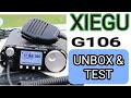 Xiegu G106 - Unbox & Test - Overview 2024