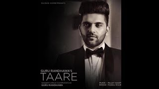 Guru randhawa  |  TAARE  |  Song video song Anand video