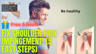 How to Fix Shoulder Pain secret method & Easy Impingement! (5 Easy Steps)