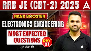 RRB JE 2025 | RRB JE CBT 2 Electronics Engineering Most Expected Questions Day 1 | Saket Sir