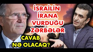 İsrailin İrana vurduğu zərbələr, cavab nə olacaq?