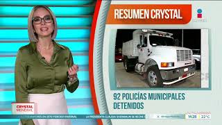 92 policías municipales detenidos en Chiapas | Noticias con Crystal Mendivil