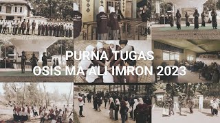 Purna Tugas Osis MA Ali Imron 2023