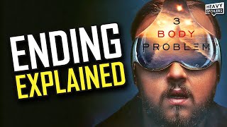 3 BODY PROBLEM Ending Explained | Easter Eggs, Netflix Season 2 Theories, Book Differences & Review
