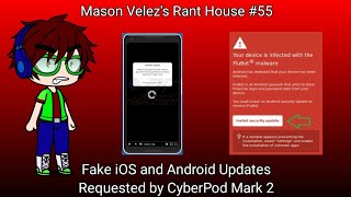 Mason Velez's Rant House #55: Fake iOS and Android Updates