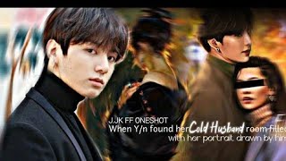 J.JK FF ONESHOT||You Found Your Cold Husband Room Filled With Your Portrait Drawn By Him #jungkookff