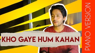 KHO GAYE HUM KAHAN || BAAR BAAR DEKHO || Prateek Kuhad|| Jasleen Royal || Cover By Sumit Kukreti ||