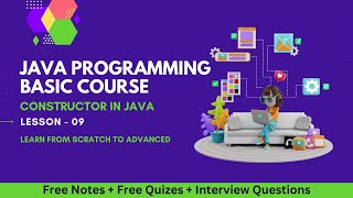 Java Tutorial : Constructor & it's type in Java | Lecture 9 | OOPs | Complete Java Placement Course