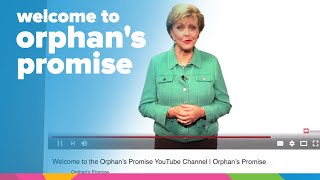 Subscribe: Orphan's Promise YouTube Channel | Orphan's Promise