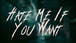 ALEXSUCKS - Hate Me If You Want / Lyrics