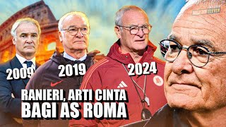 Cinta Ranieri Untuk AS Roma, Mau Berkorban Walau Pernah Disakiti