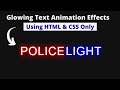 Glowing Text Animation Effects Html CSS  || Pure CSS Animated Neon Light Text Effects