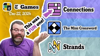 NYT Connections, Mini Crossword, and Strands | Dec 22, 2024