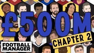 £500m to spend in the Premier League - Episode 2