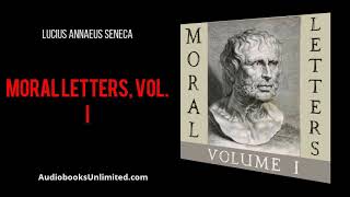 Moral Letters, Vol. I Audiobook