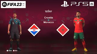 FIFA 23 Croatia VS Morocco - FIFA World Cup 2022  Third-Place | PS5™ Gameplay [4K]