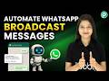 WhatsApp Broadcast for Businesses — Full Automation Guide