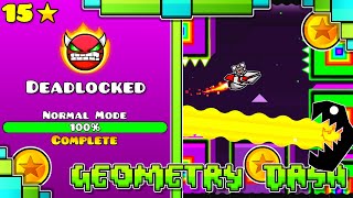 "Deadlocked" 100% Complete [All Coins] | Geometry Dash