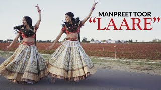 LAARE | Bollywood Performance | Sargun Mehta | Manpreet Toor Choreography