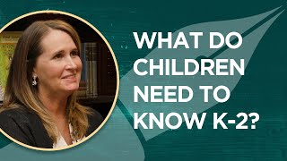 What Do Children Need To Know K-2? | The Homeschool Journal | [Episode 018: Michelle Tefertiller]