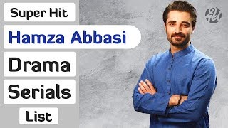 Top 05 Super Hit Hamza Ali Abbasi Dramas List | Must Watch