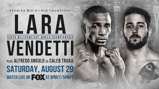 Lara vs Vendetti PREVIEW: August 29, 2020 | PBC on FOX