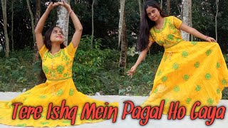 Tere Ishq Mein Pagal Ho Gaya Dance Video | Humko Tumse Pyaar Hai | Sagarika Biswas