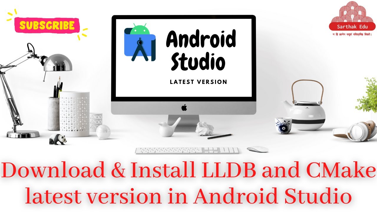 NDK #002 - How To Download And Install LLDB And CMake Latest Version In ...