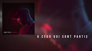 Meiitod - Ceux qui sont partis (Audio officiel)