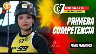 CALLE 7 PANAMÁ - 23 DE DICIEMBRE | PRIMERA COMPETENCIA: TORRE TENEBROSA