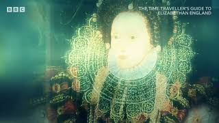 The Time Traveller's Guide to Elizabethan England | BBC Select