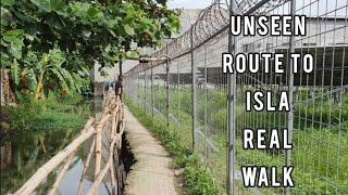 WalkingTourist [4K] Unseen Route to Isla Realwalk |