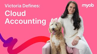 Victoria Defines: Cloud Accounting