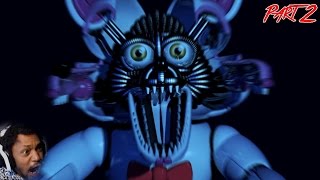 FOXY, CAN WE TALK ABOUT THIS | Five Nights at Freddy's: Sister Location - Part 2 (Night 2, 3)