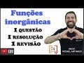 REVISÃO ENEM | FUNÇÕES INORGÂNICAS | VÍDEO 3