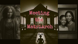 Meeting the Matriarch: A Southern Supernatural Encounter