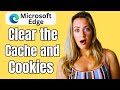 How to Clear the Cache and Cookies in Microsoft Edge 2024 (Simple Steps)