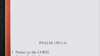 Psalm 150:1-6 ♩♫ KJV Scripture Song, Full Chapter