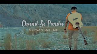 Chand Se Parda Kijiye (Cover Song) | Romantic Love song | Hindi Love songs