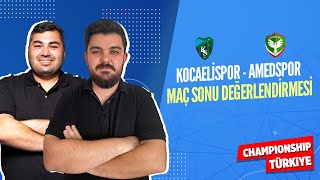 Kocaelispor 1-0 Amedspor Maç Sonu Değerlendirmesi | CHAMPIONSHIP TÜRKİYE