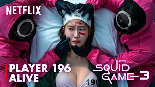 Squid Game: Season 3 | Player 196 Alive | Trailer