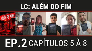 LEITURA COLETIVA :: ALÉM DO FIM - Cap.5 a 8