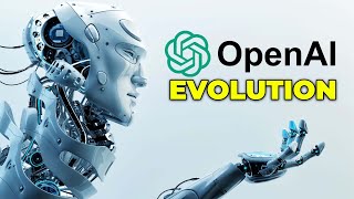 OpenAI Through the Years: The Evolution of OpenAI