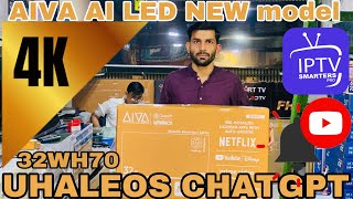 AIVA 32 WH70 model UHALEOS ChatGPT 4K led tv in Jackson Market 03402845344 Naseeb Ullah