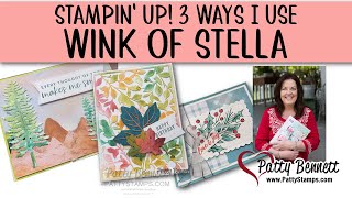 3 Ways to Use Wink of Stella on my Stampin' Up! Cards